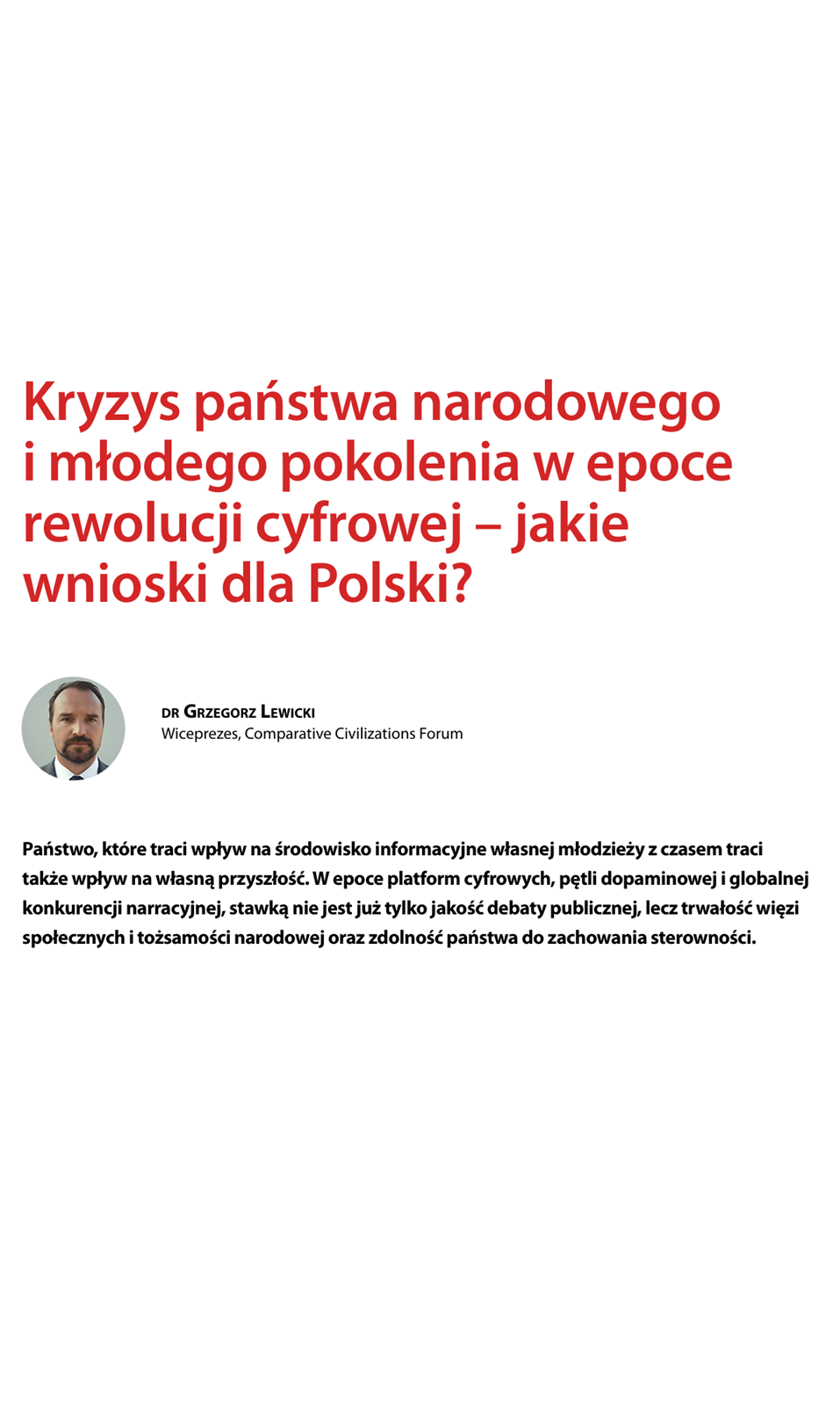 Grzegorz Lewicki o kryzysie państw i młodego pokolenia w epoce rewolucji cyfrowej Grzegorz Lewicki o kryzysie państw i młodego pokolenia w epoce rewolucji cyfrowej
